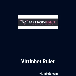 Vitrinbet Rulet
