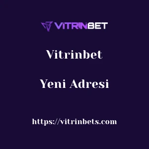 Vitrinbet Yeni Adresi
